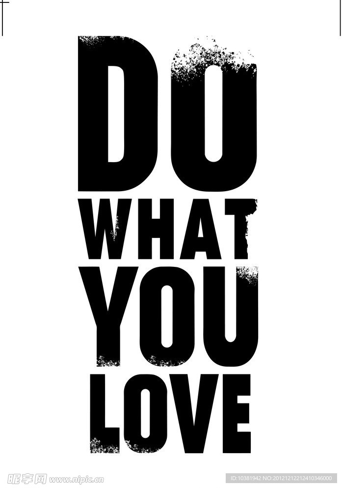 DO WHAT YOU LOVE海报设计