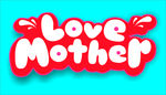 LOVE MOTHER发光字