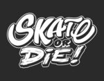 skate or die滑或死
