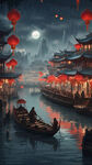 宋代江淮河畔的繁华盛景，有船、红灯笼，夜景，圆月，人物身穿古装、汉服
