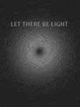 LET THERE BE要有光