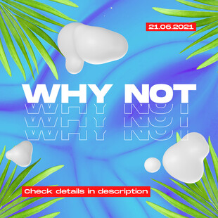 夏日活力WHY NOT主题设计